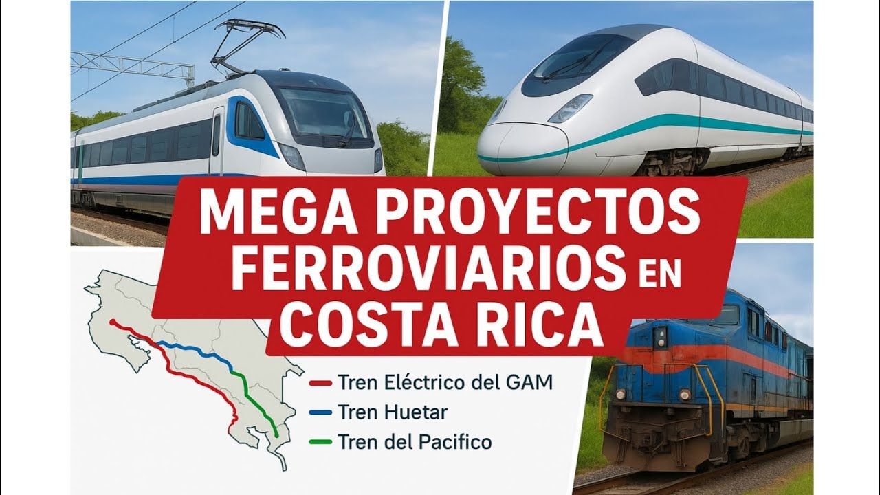 Megaproyectos Ferroviarios en Costa Rica