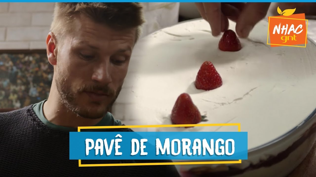 Pavê de morango | Rodrigo Hilbert | Tempero de Família