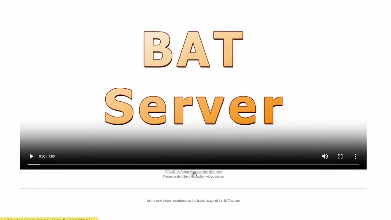 EDIUS Bat Server:  Part 1 - Install and basics
