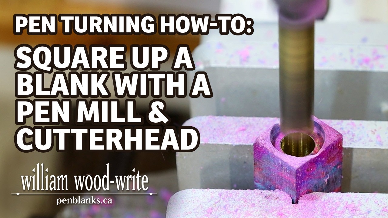 How to square up a pen blank with a pen mill & cutterhead