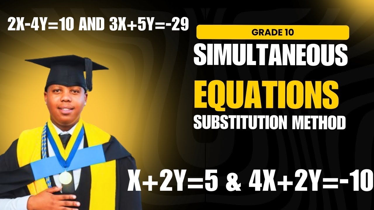 Grade 10 SIMULTANEOUS EQUATIONS