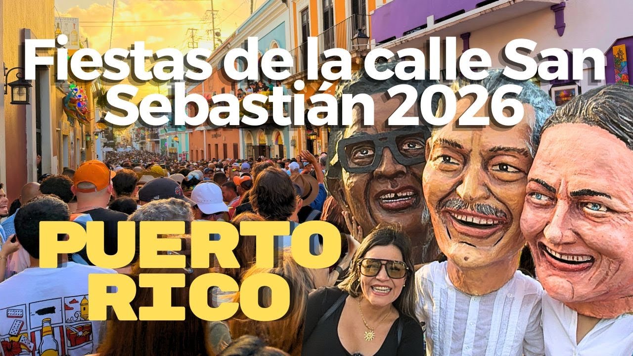 FIESTAS DE LA CALLE SAN SEBASTIAN 2026 PUERTO RICO 🇵🇷 #puertorico