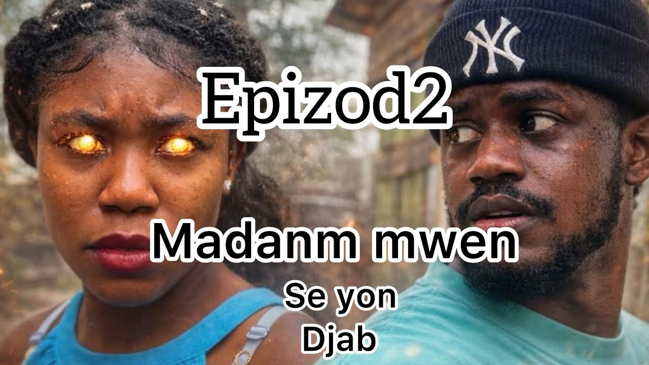 Madam mwen se yon djab mini serie epizod#2