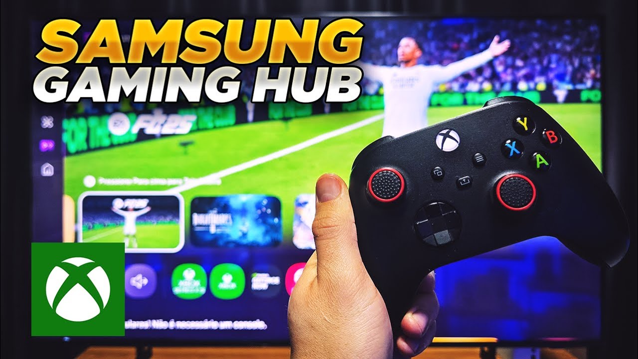 SAMSUNG GAMING HUB | Como Configurar e Jogar no XBOX CLOUD - Atualizado 2025