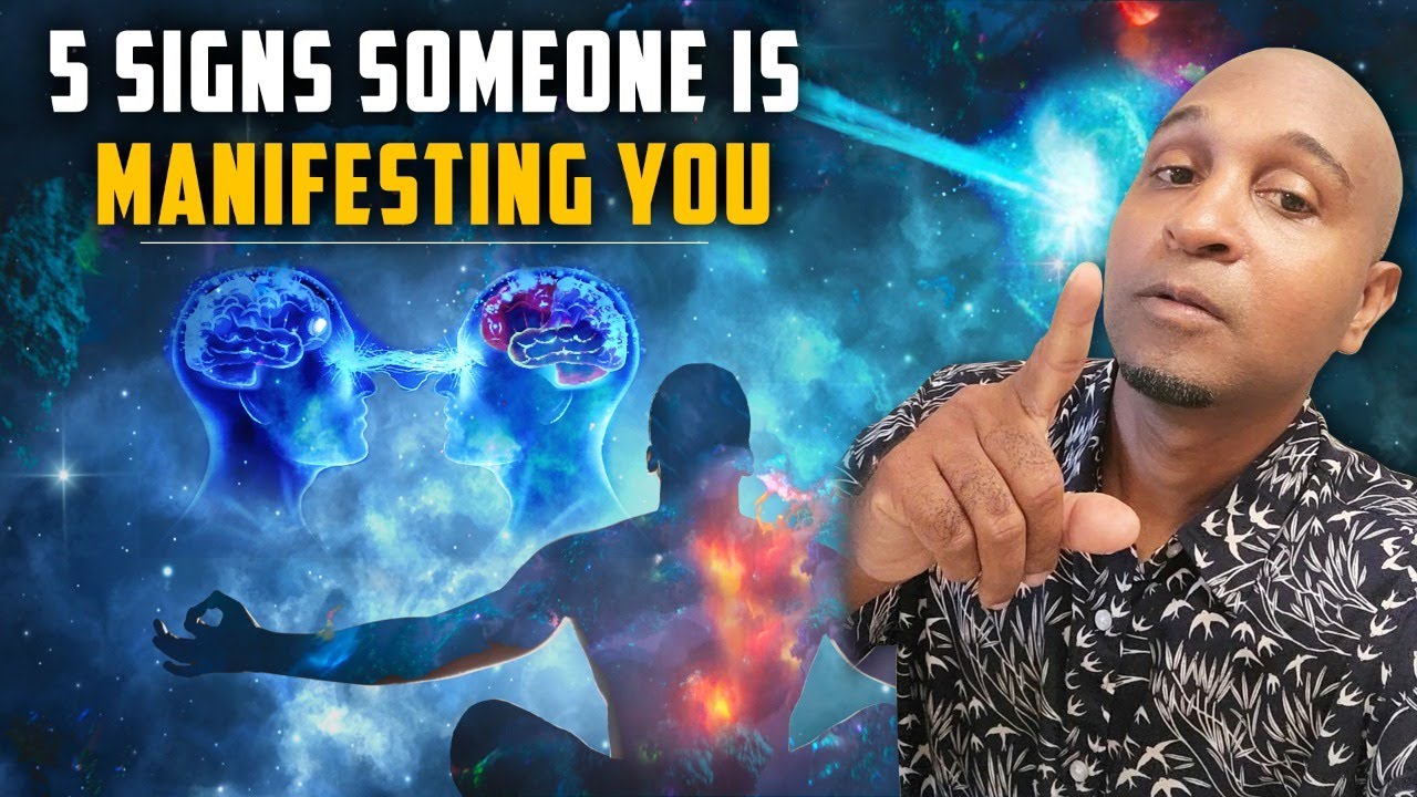 5 SIGNS SOMEONE IS MANIFESTING YOU