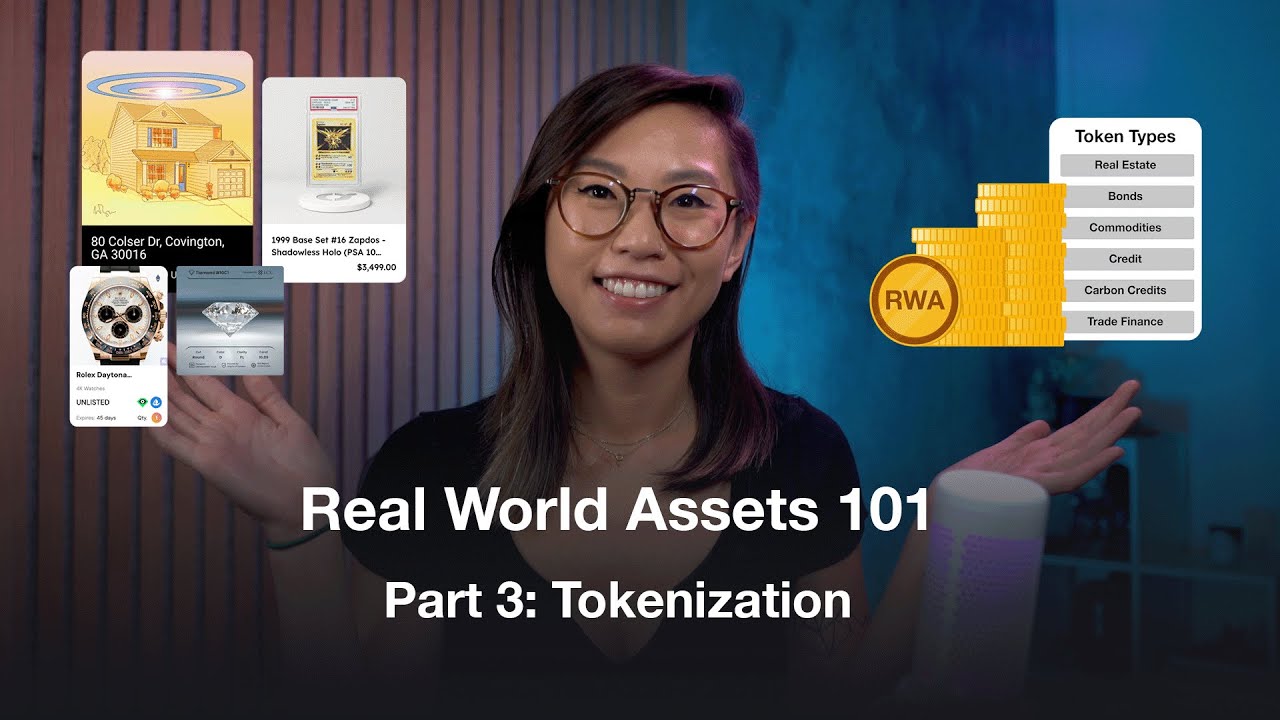 RWAs 101, Ep3. Tokenization of Real World Assets Explained
