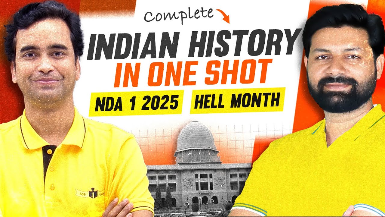 Complete Indian History In One Shot || NDA 1 2025 || Sunny Sir || Parashar Sir ||