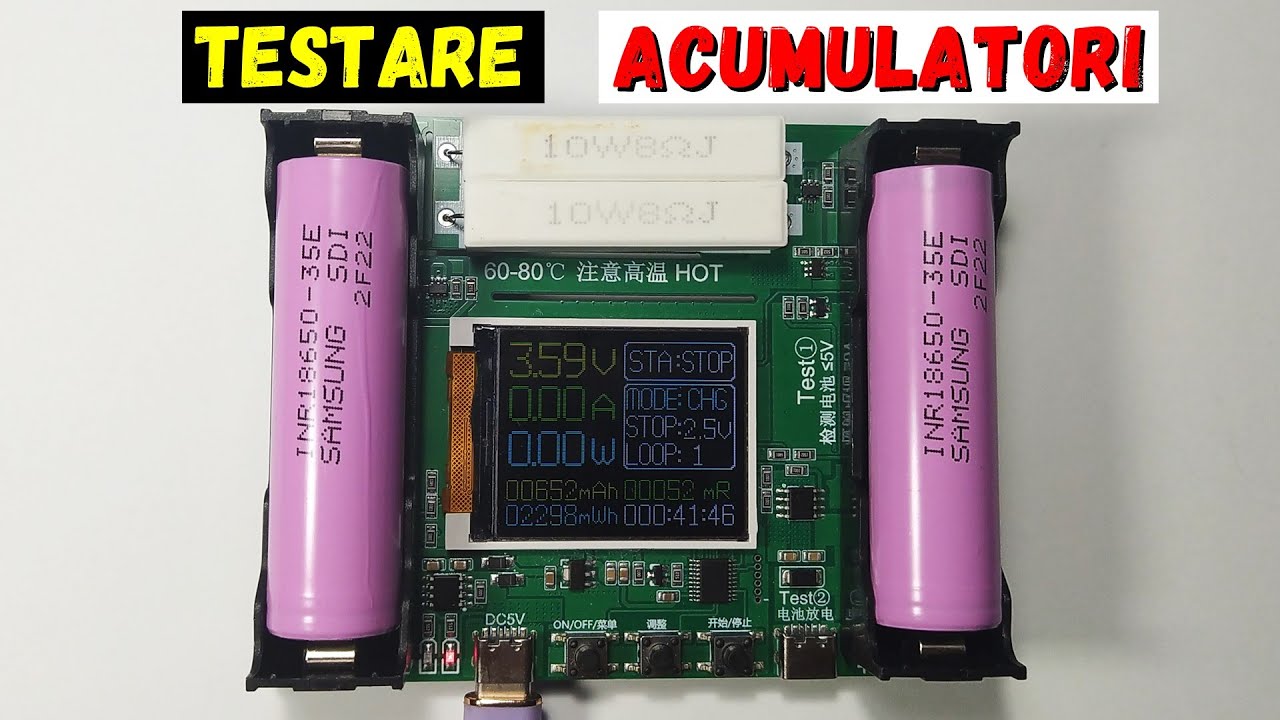 Un modul testare baterii Litiu-Ion 18650 / Capacitatea, Energia si Rezistenta interna