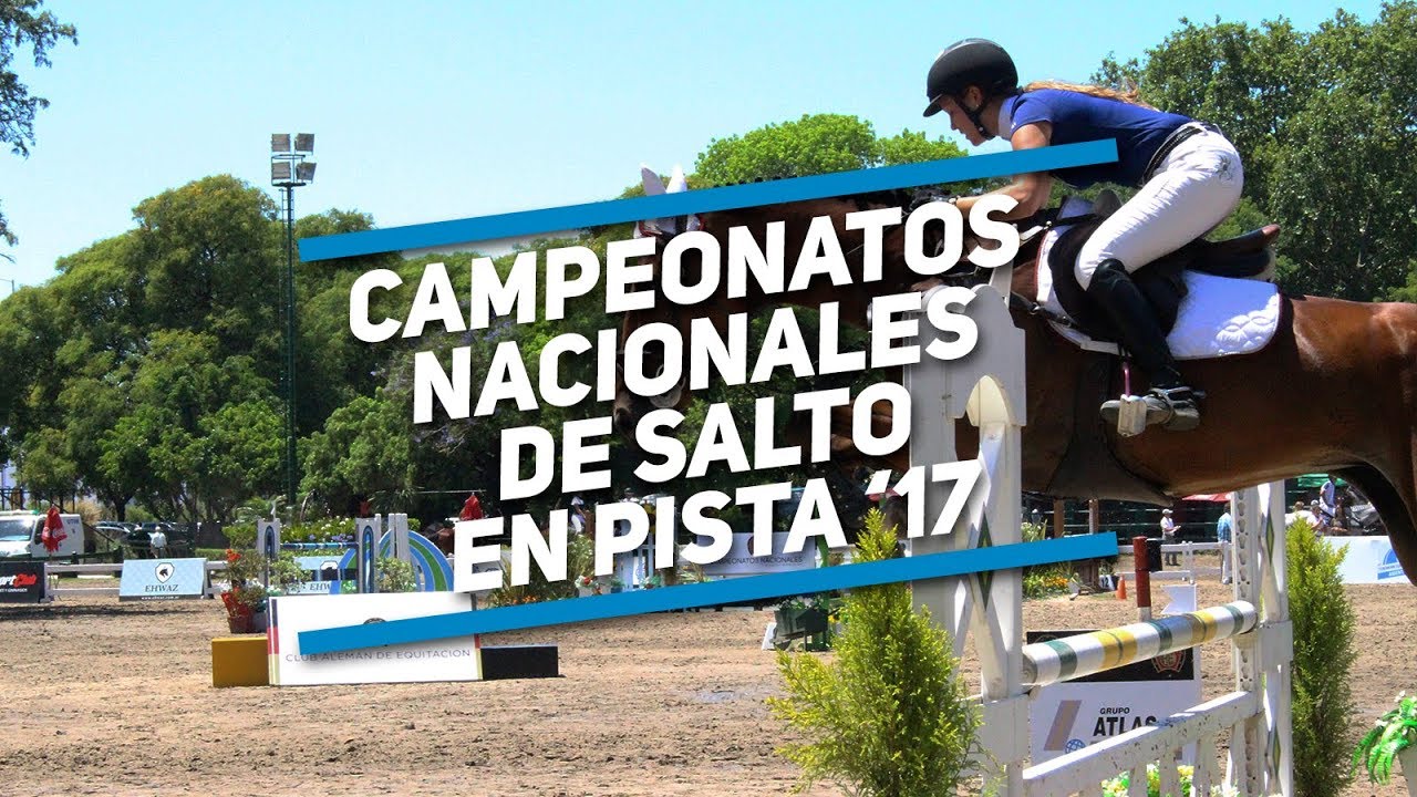 Campeonatos Nacionales de Salto en Pista 2017 - Club Alemán de Equitación