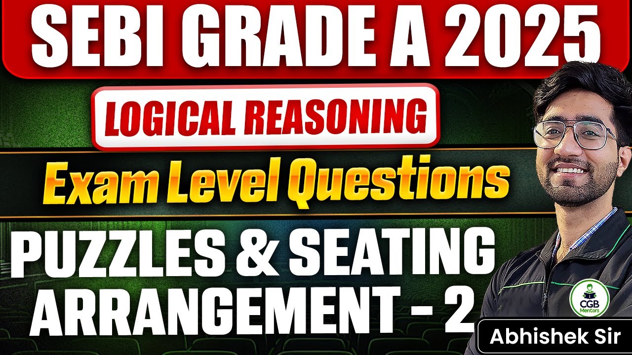 SEBI Grade A 2025 | Logical Reasoning Most Expected Questions | SEBI Revision MCQs | SEBI Marathon