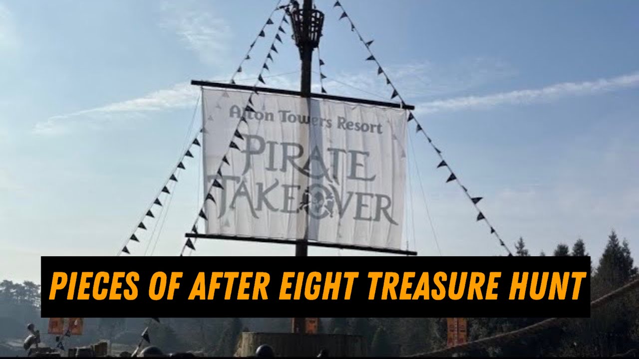 Alton Towers Pirate Takeover (Pieces of AFTER Eight Treasure Hunt - February 2025