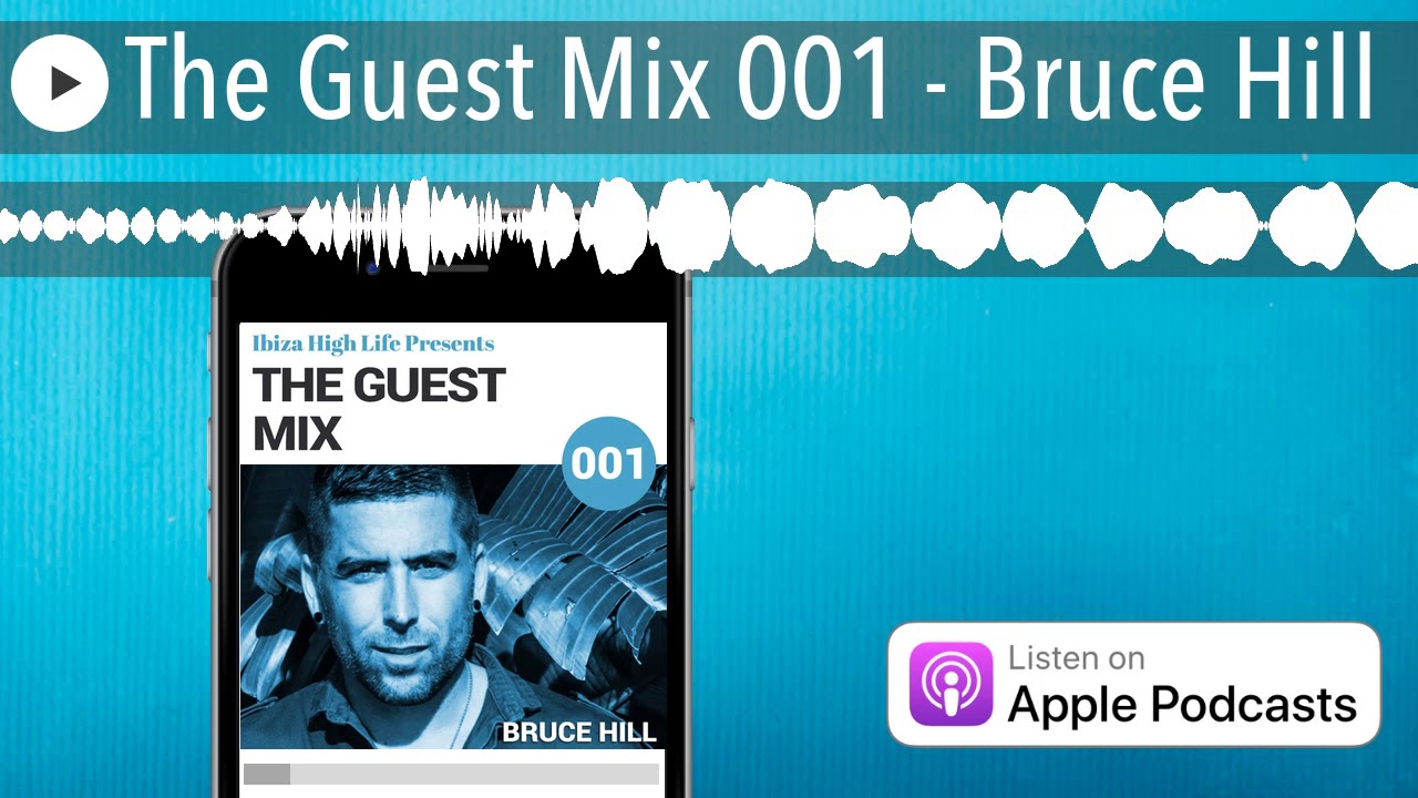 The Guest Mix 001 - Bruce Hill
