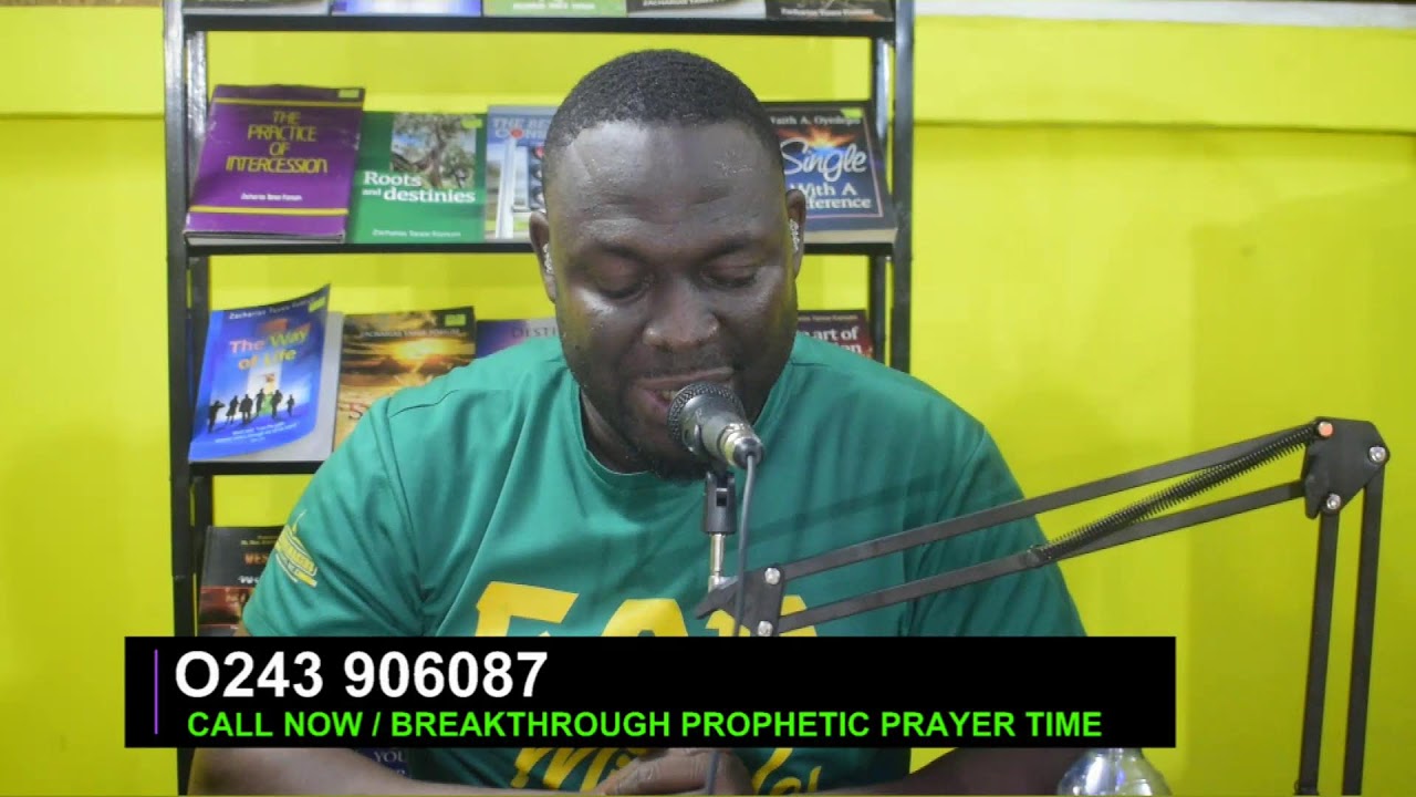 BREAKTHROUGH PROPHETIC PRAYER TIME WITH GOD'S BATTLE AXE,PS HARRY ABAM GHANSAH