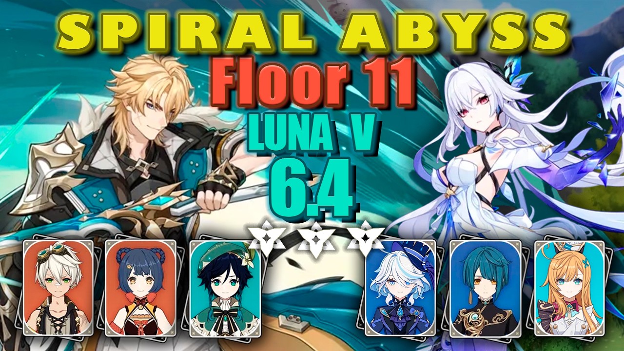 SPIRAL ABYSS: FLOOR 11 | LUNA V: 6.4 Genshin impact | Gameplay no commented