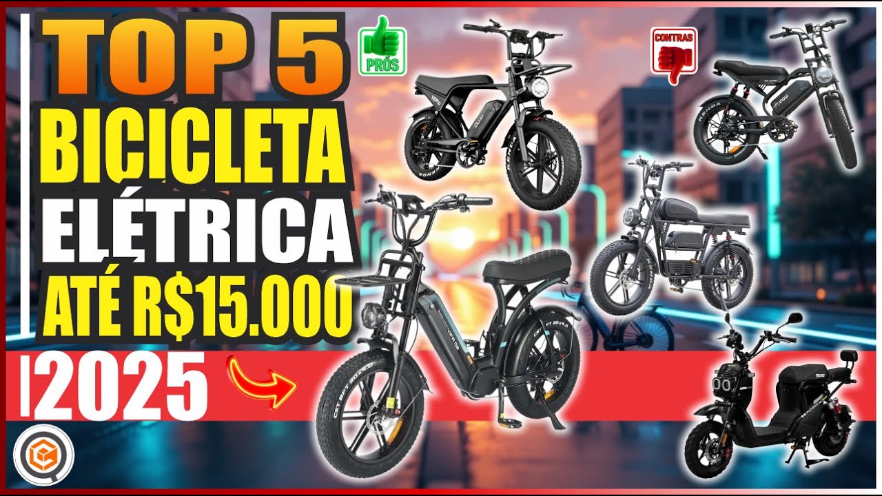 Bicicletas elétricas até 15.000 (2025): TOP 15 que valem a pena