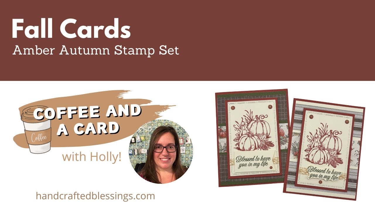 Fall Cards with Amber Autumn Stamp Set