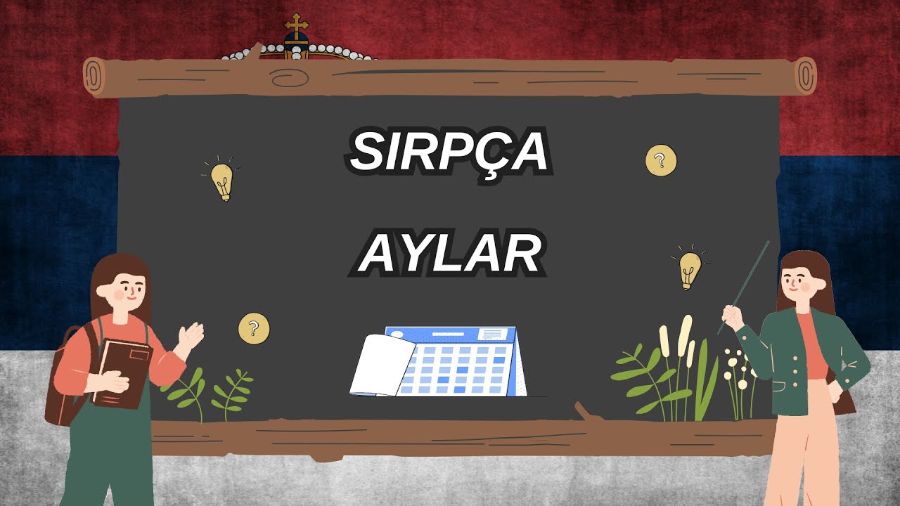 Sırpça Aylar | Sırpça Öğreniyorum