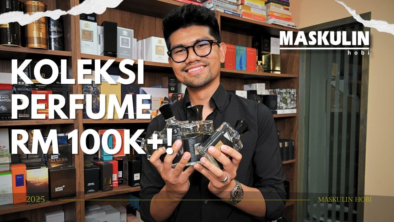 Jangan Main-main Dengan Hobi Perfume! Nilai Koleksi Suhail Cecah 6 Angka!