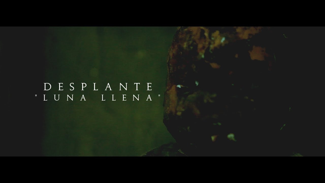 DESPLANTE - LUNA LLENA