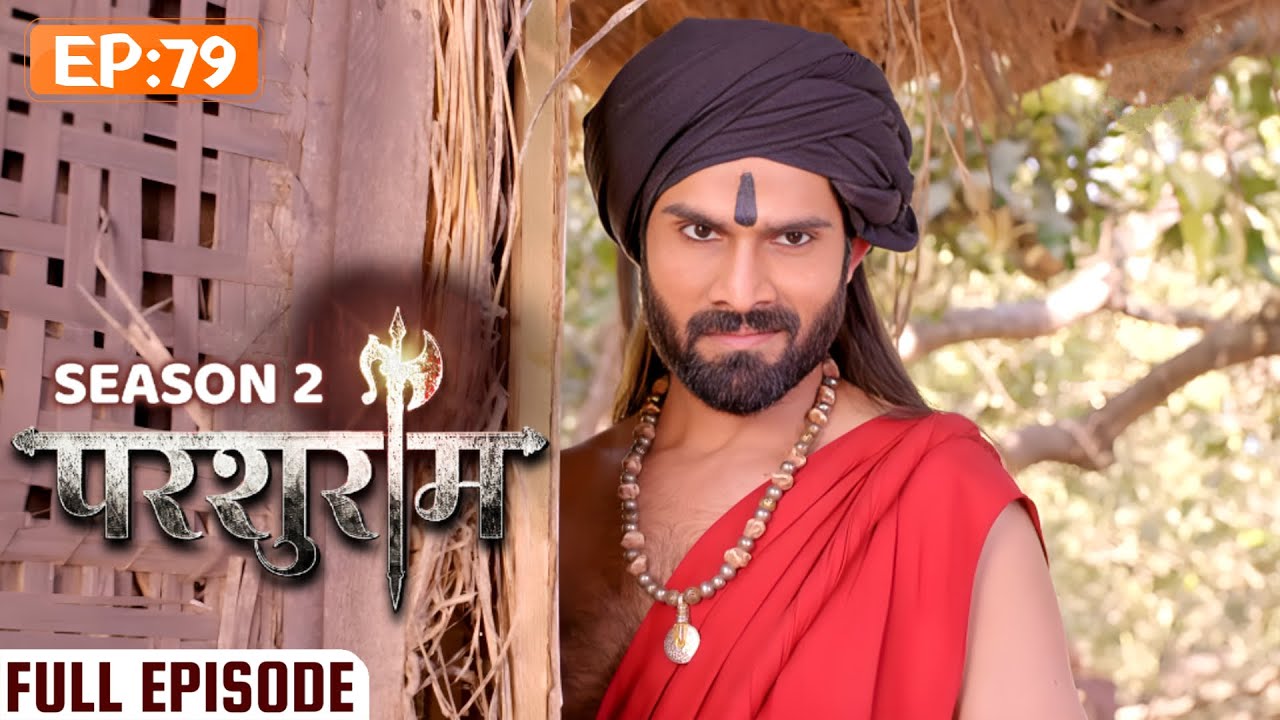 दसयुवराज को पता चला चमत्कारी गज का राज़ | PARSHURAM SEASON 2 | EPISODE 79 | Kunal Singh