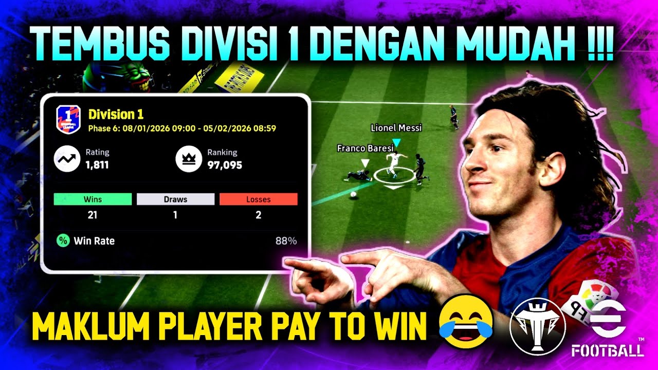 TEMBUS DIVISI 1 KARENA JAGO ❌ TEMBUS DIVISI 1 KARENA PAY TO WIN ✅😅 GAMEPLAY eFootball 2026 Mobile