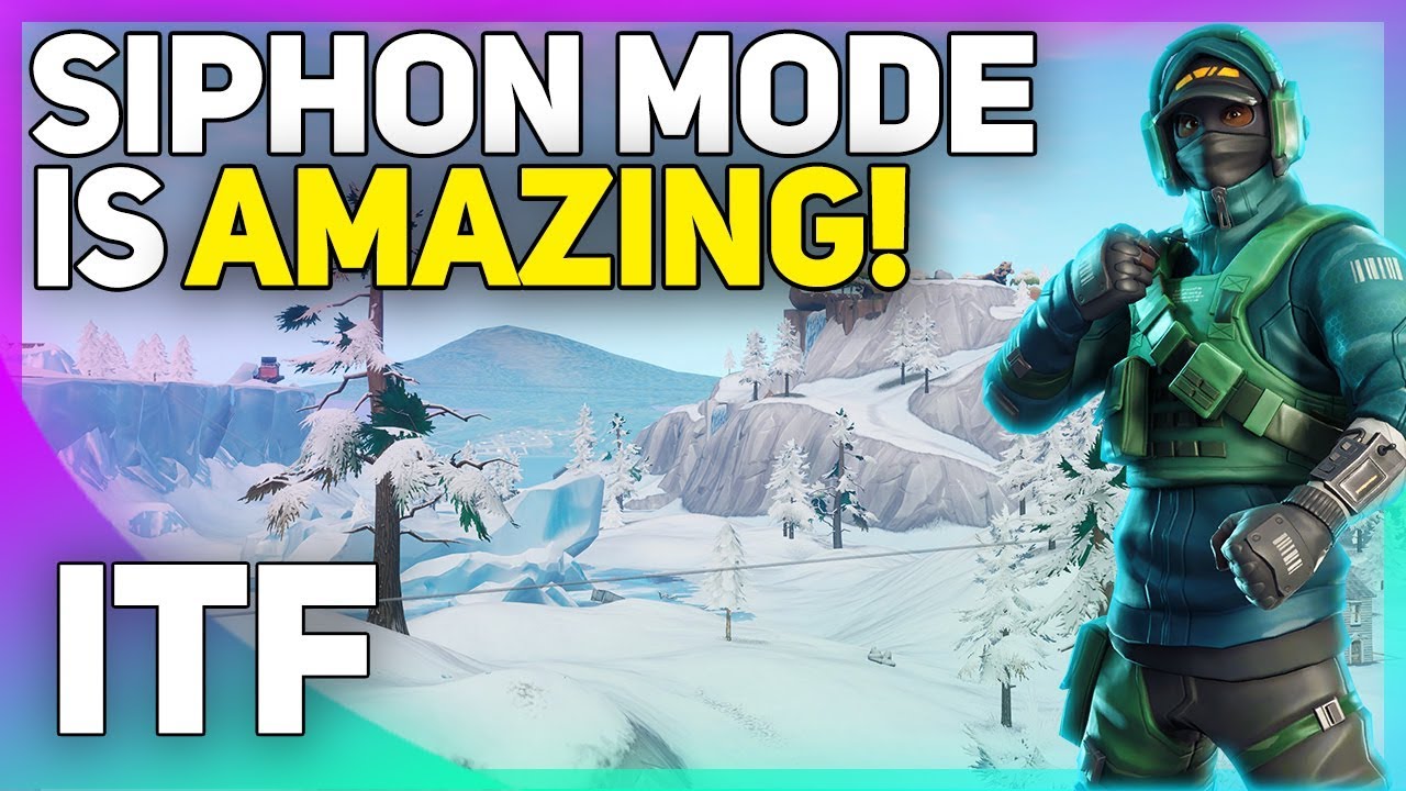 The New Siphon LTM is AMAZING! (Fortnite Battle Royale)