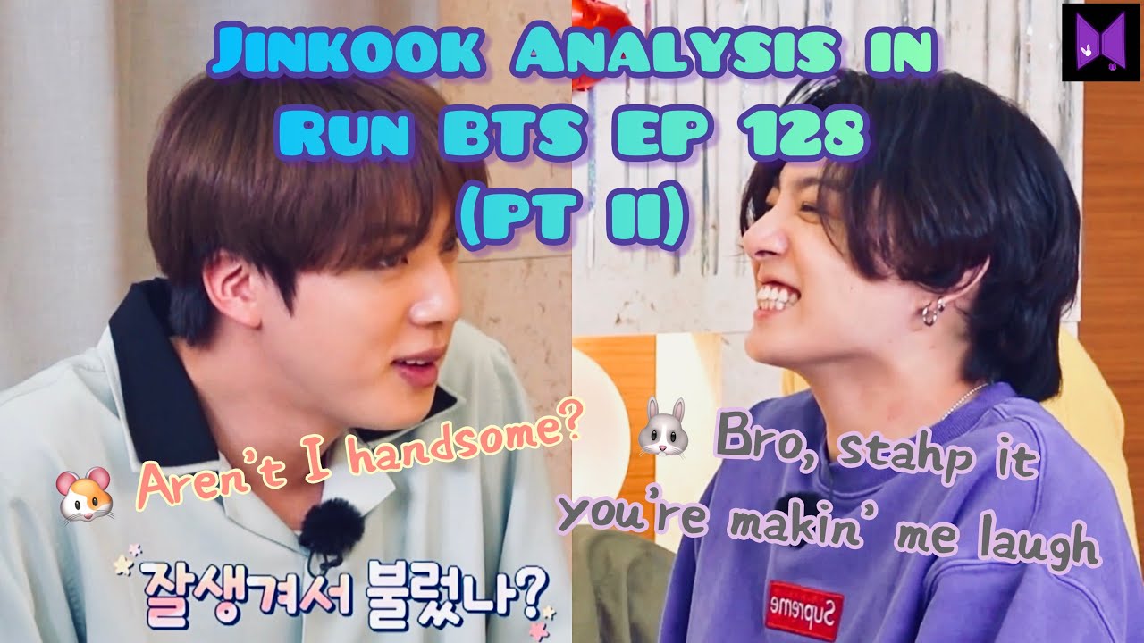 [ANALYSIS] Jinkook/Kookjin in Run BTS EP 128 Pt II [BTS Jungkook and Jin] - Jinkook happy moments