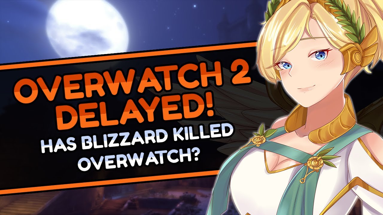 HAVE BLIZZARD KILLED OVERWATCH? | A Look At OW 2 & The State of OW