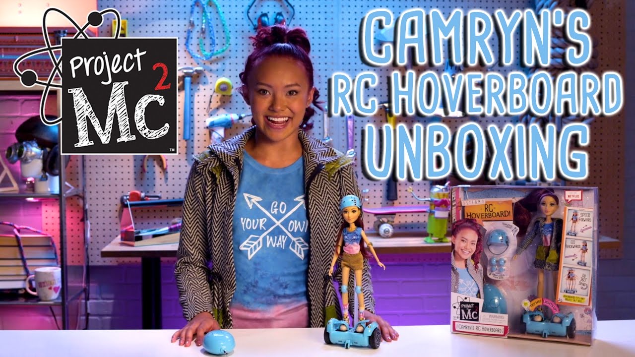 Project Mc² | Camryn Coyle’s RC Hoverboard + Doll | Cast Unboxing: Ysa Penarejo