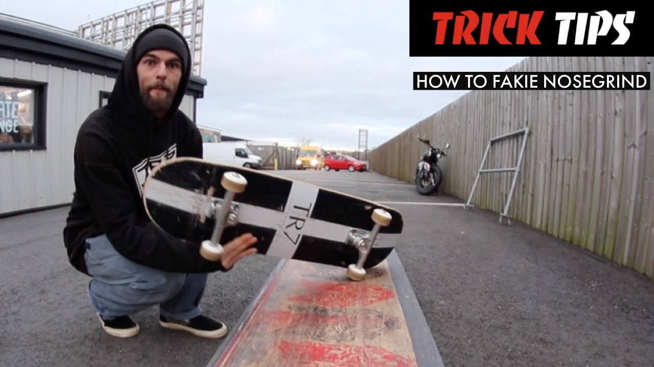 How To Fakie Nosegrind - Trick Tips - TR7 SKATE