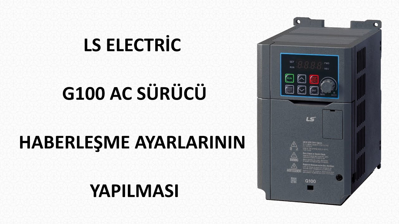 LS Electric G100 AC Sürücü Haberleşme Ayarları