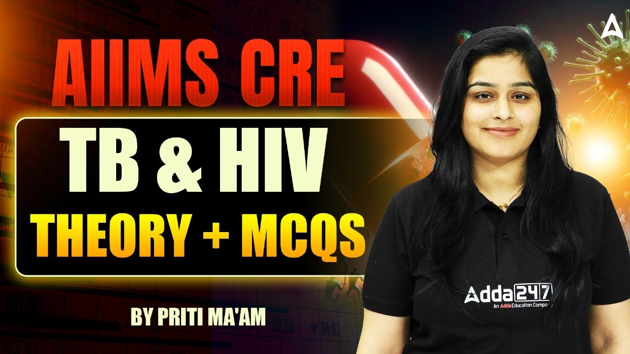 TB & HIV Complete Theory & MCQ Questions | AIIMS CRE Nursing Officer Class | Nursing Exams Lecture