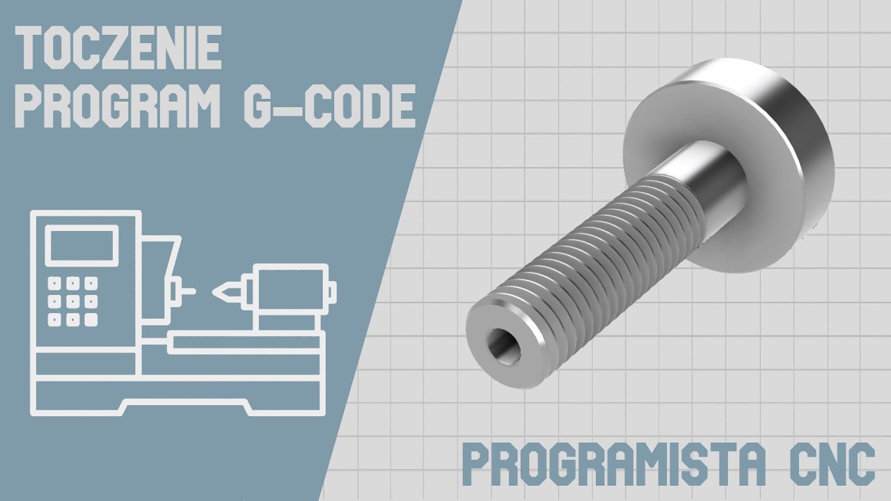 ⚙️Programowanie G-Code – Toczenie Śruby #4 | Programista CNC