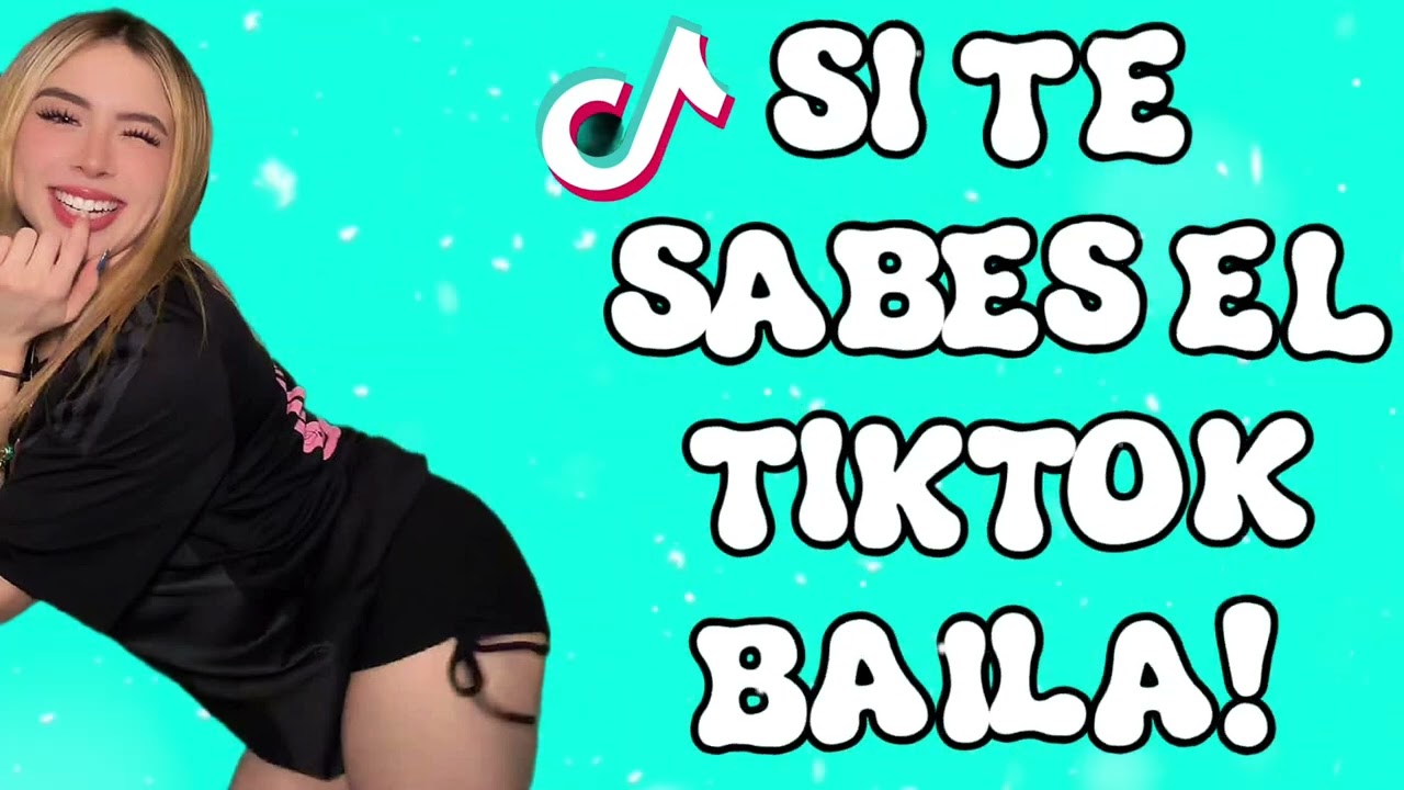 SI TE SABES EL TIKTOK BAILA! - 2026