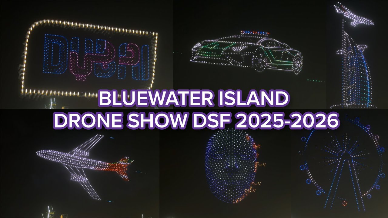 Bluewater Island Drone Show - DSF | Dubai Shopping Festival 2025-2026