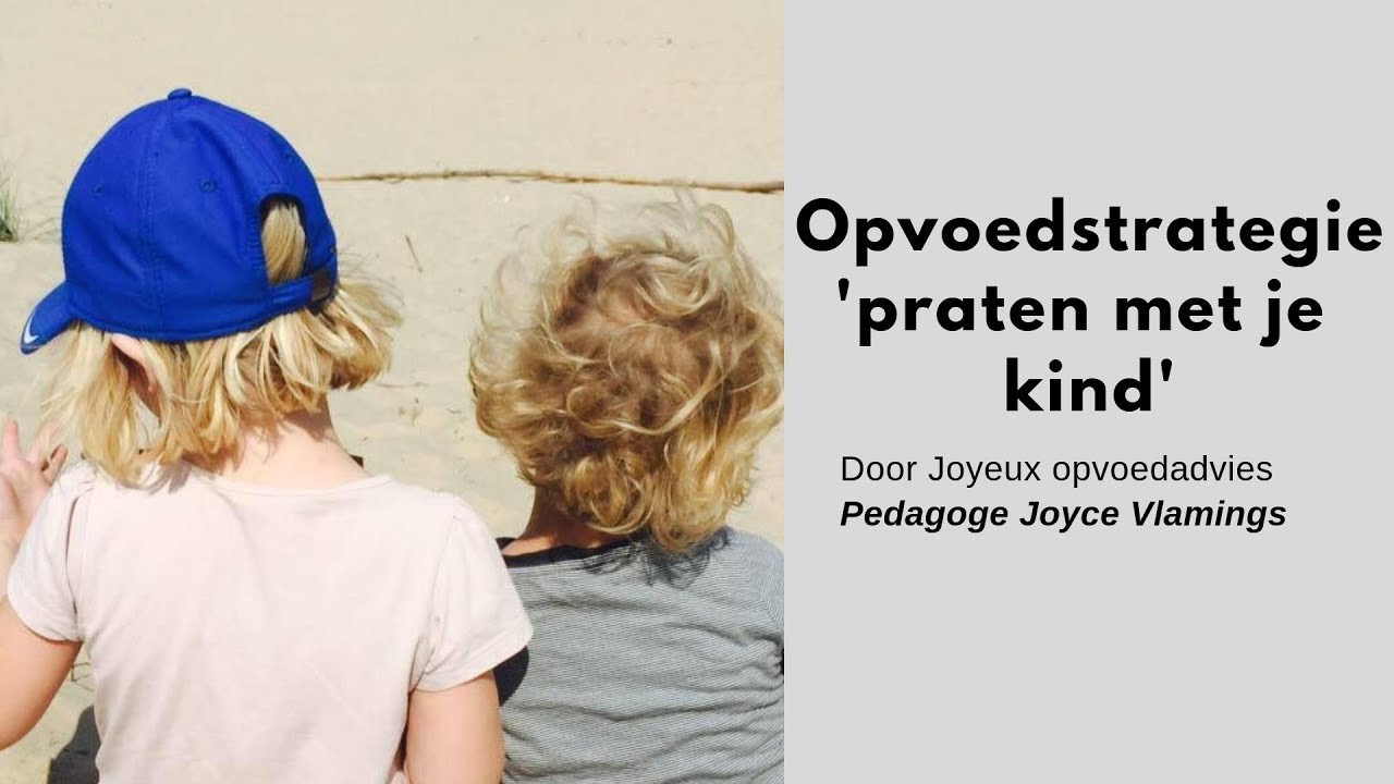 Opvoedcheck video 3  'Praten met je kind'