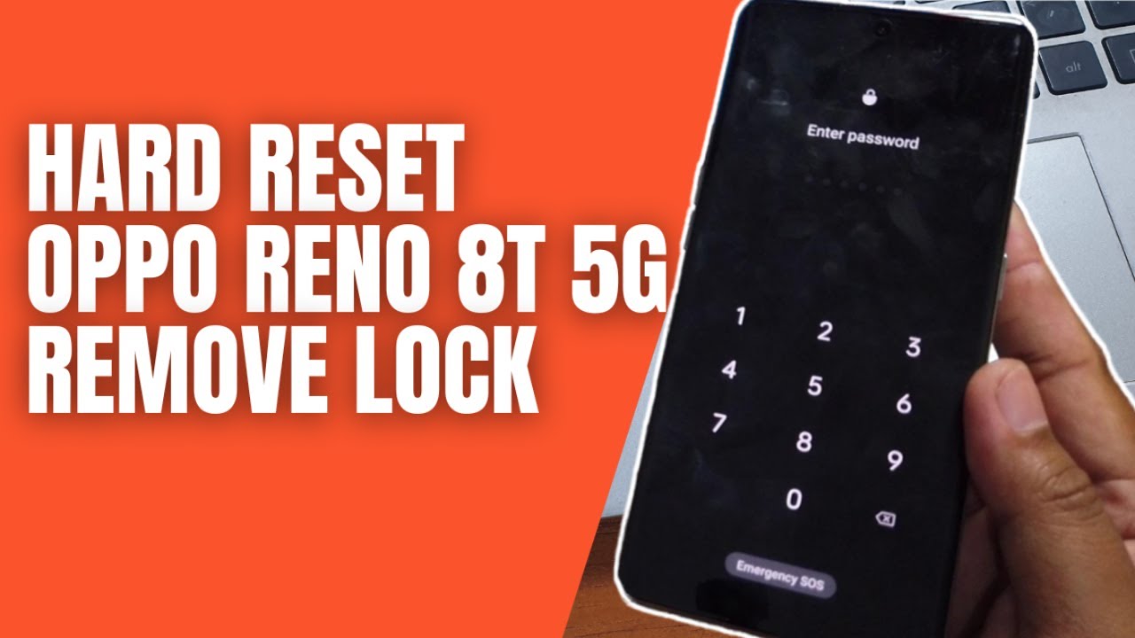 How To Hard Reset Oppo Reno 8T 5G Remove Screen Lock Password Pin Pattern