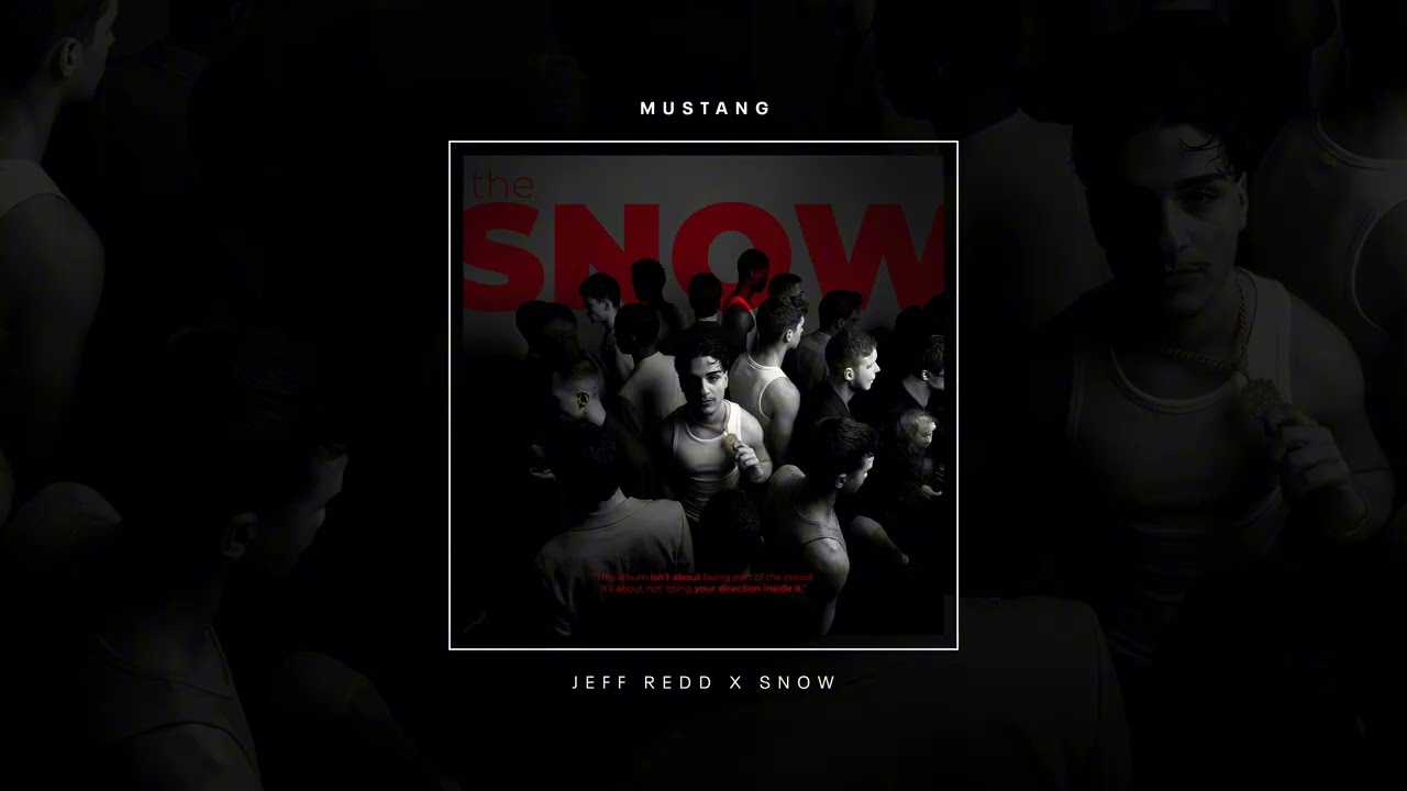SNOW x JEFF REDD - MUSTANG (OFFICIAL MUSIC)