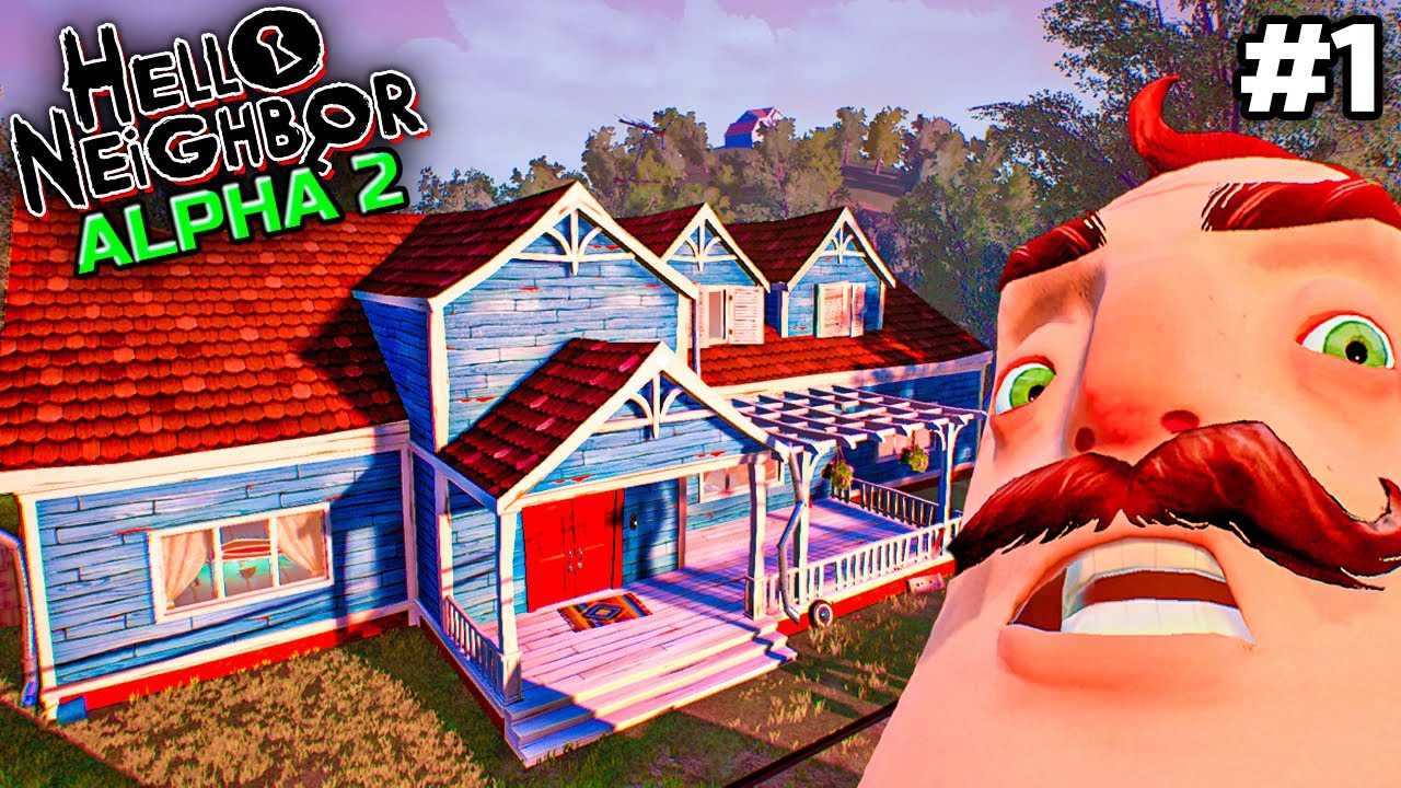 Новый Дом Соседа - Hello Neighbor ALPHA 2 | #1