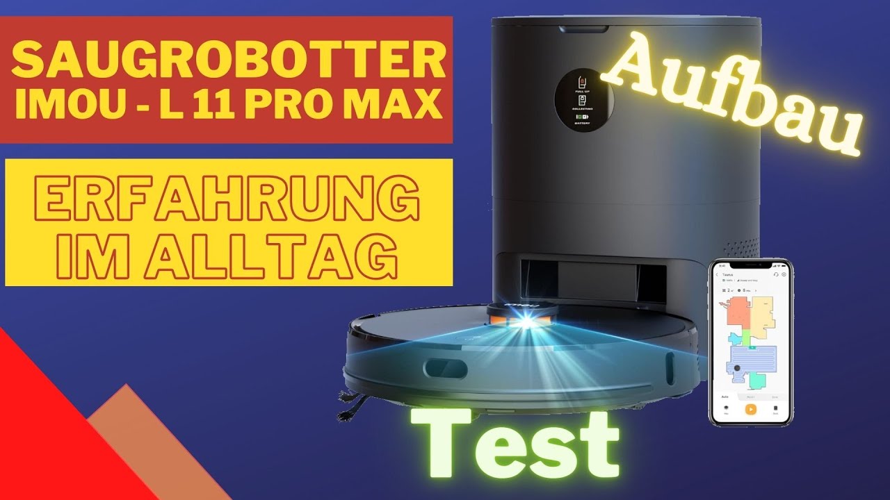 Staubsauger Roboter mit automatischer Müllentleerung-  Test IMOU L 11 Pro Max