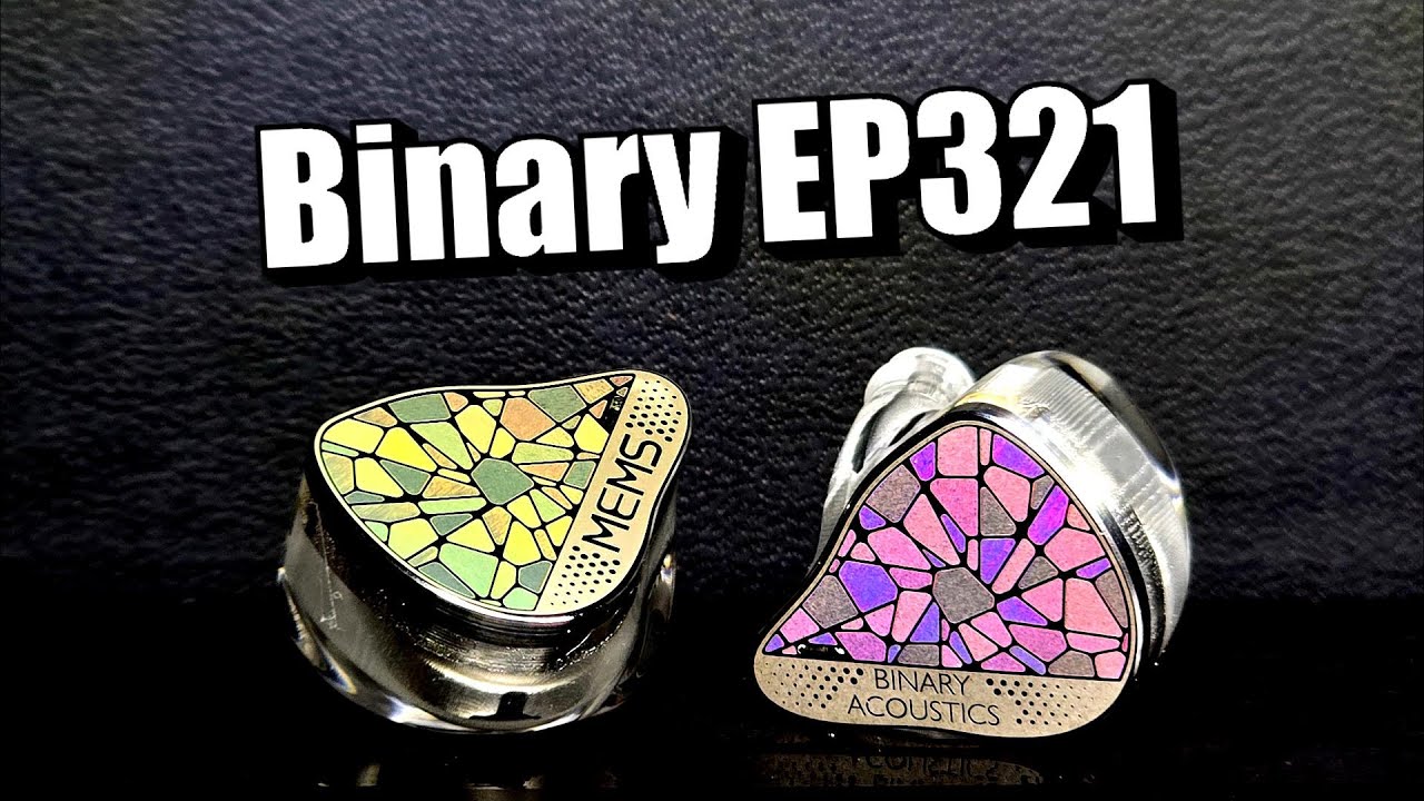 Binary EP321   MEMS драйвер  - Сверханалитичные и мелодичные наушники! Как звучат?