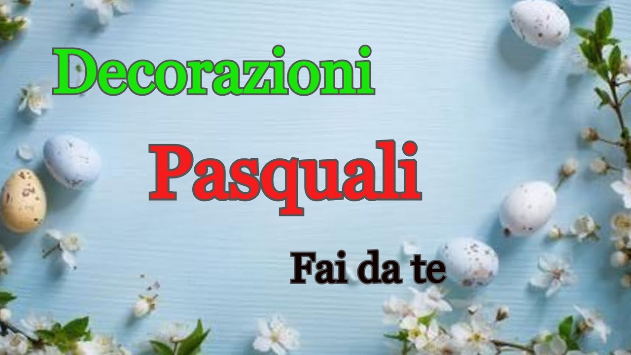 Decorazioni Pasquali Fai da te Semplici e Facili /DIY Easter decoration