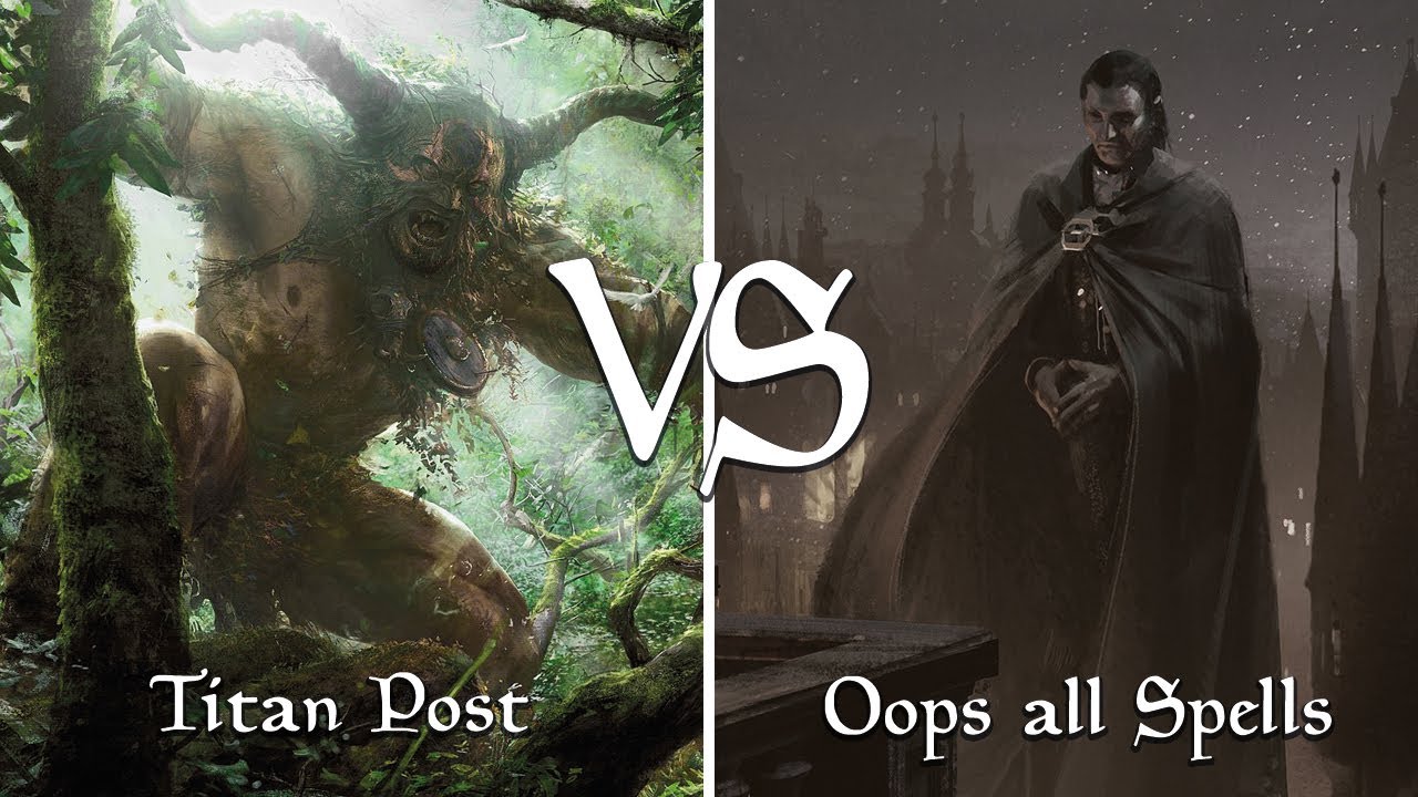 [MtG Legacy] Titanpost vs Oops all Spells