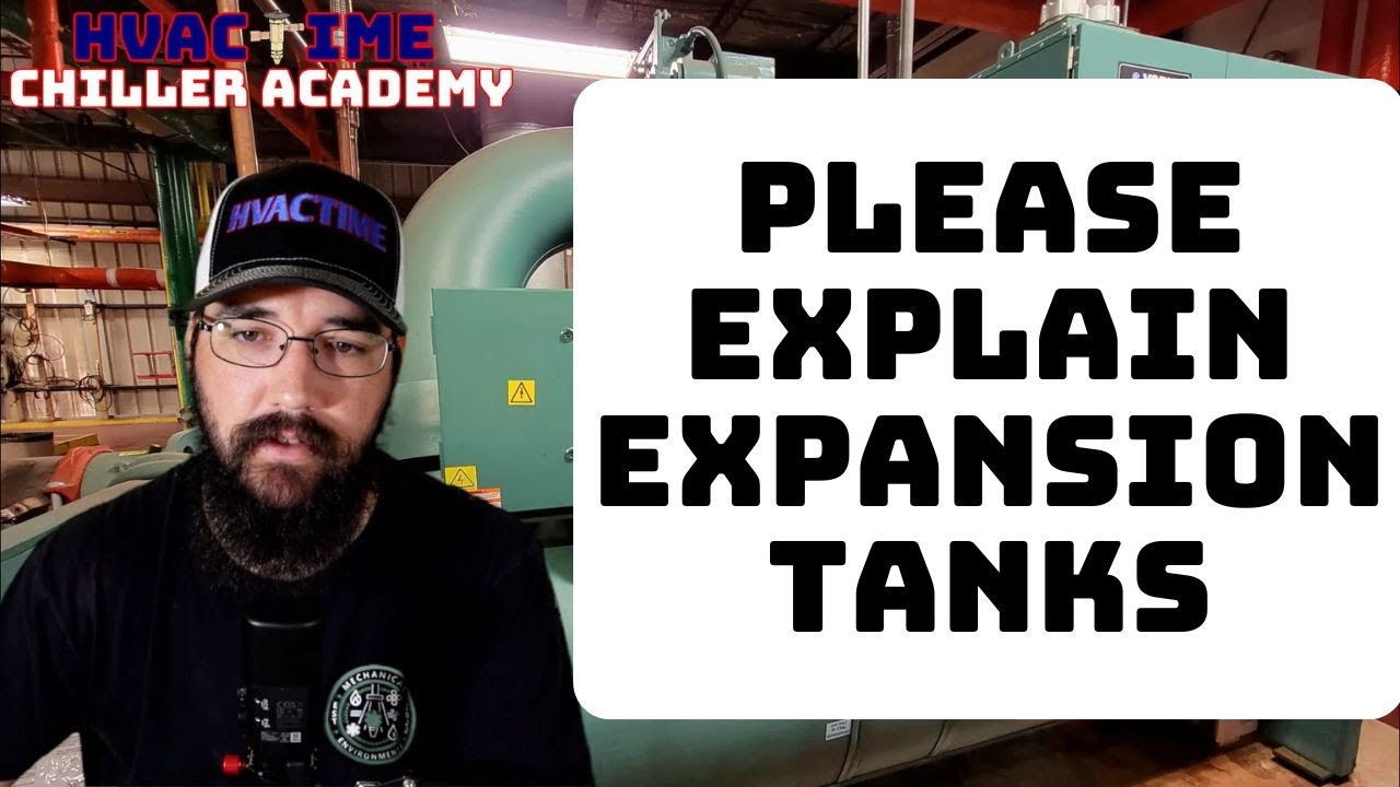 Chilled Water Expansion Tanks Explained