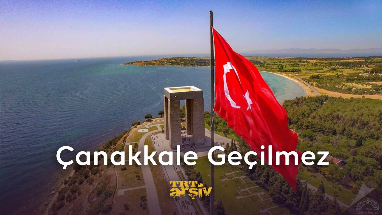 Çanakkale Geçilmez | TRT Arşiv
