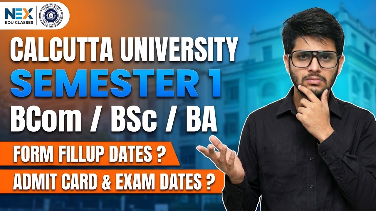 Semester 1 Cu Ba/Bsc/BCom Form Fill Up & Admit Card Date Details 