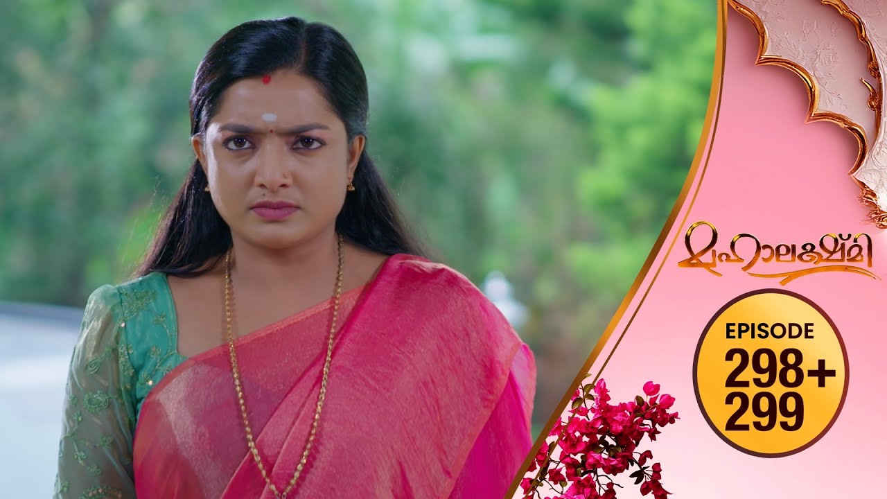 Mahalakshmi | Flowers TV | EP #298+299