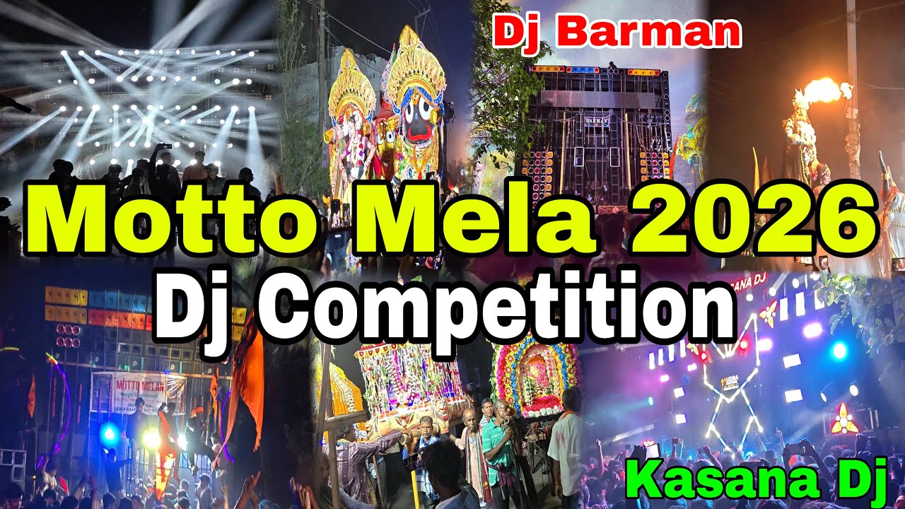 Motto Mela 2026 | Dj Barman & Kasana Dj Competition 