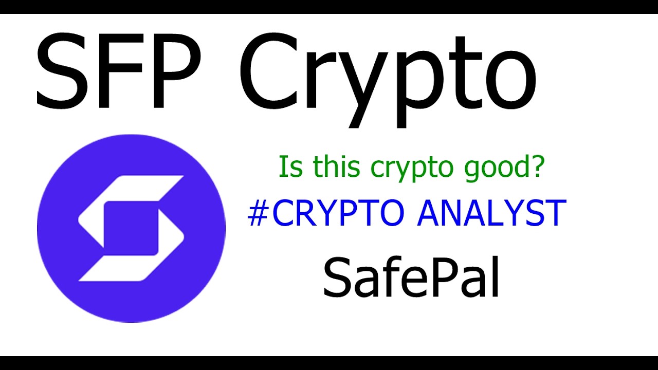 SFP - Crypto Prediction | SafePal | Is this crypto good?