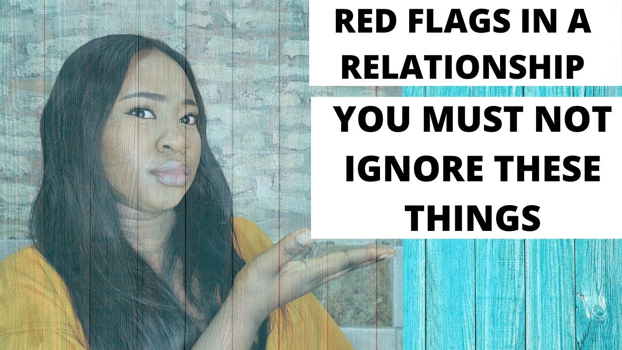 10 RED FLAGS YOU SHOULD NOT IGNORE IN A RELATIONSHIP || HEALTHY DATING || NEVER IGNORE